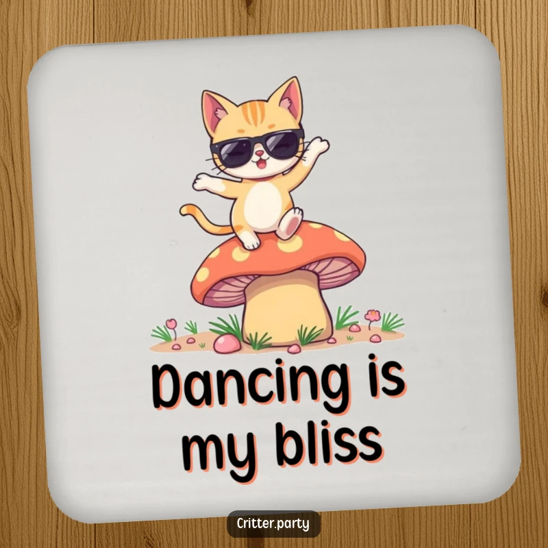 Funny drink coaster featuring a winking cat in sunglasses dancing on a large, colorful mushroom.