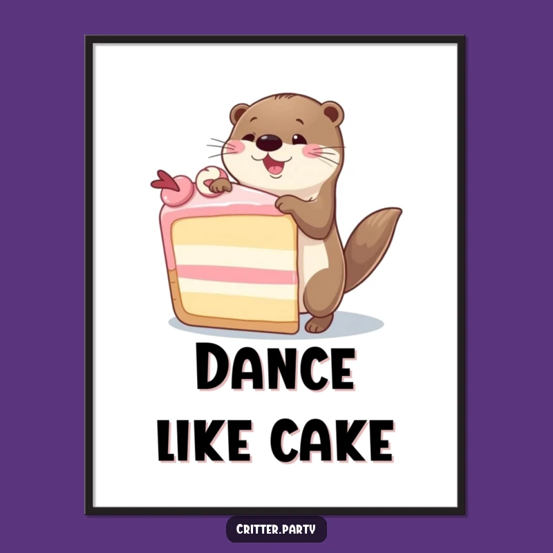 Funny Otter Cake Dance Poster: Vibrant Wall Art Featuring a Hilarious Dancing Otter