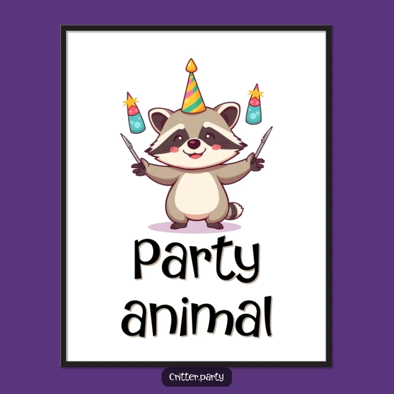 Funny 'Raccoon Party' Poster: Hilarious Wall Decor for a Funny Vibe