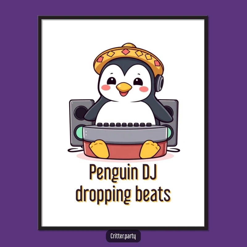 Funny Penguin Sombrero DJ Booth Slide Poster: Wall Art for Party People