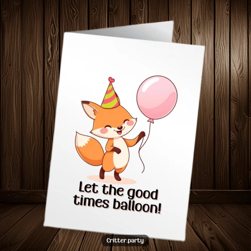 Funny Free Printable Birthday Card: Joyful fox in a party hat dancing ecstatically with a giant balloon, birthday celebration.