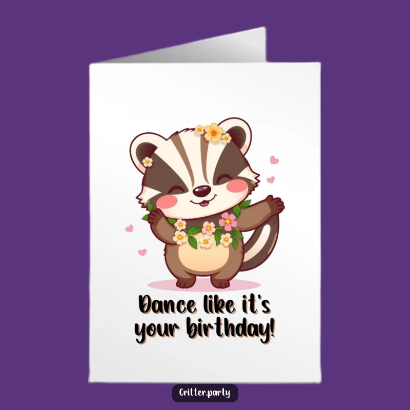 Free Printable Funny Badger Birthday Card: Dancing Flowers Delight Downloadable Gift