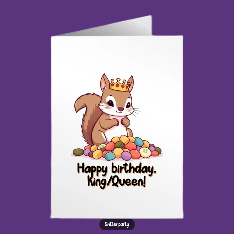 Free Printable Birthday Card: Crowned Squirrel with Treats - Funny Downloadable Greeting