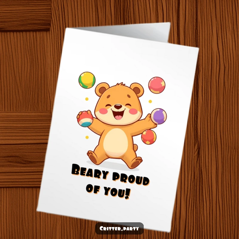 Funny free printable congratulations card of an excited bear cub juggling multiple colorful balls with a wide, beaming smile.