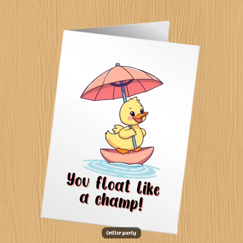 Funny Free Printable Duck Congratulations Card: A duckling rides an umbrella, conveying congratulations with sunny, aquatic humor.