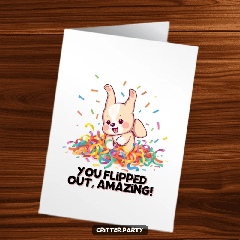 Funny Free Printable Congrats Card: Energetic puppy character joyfully attempts a somersault amidst a cascade of colorful streamers.