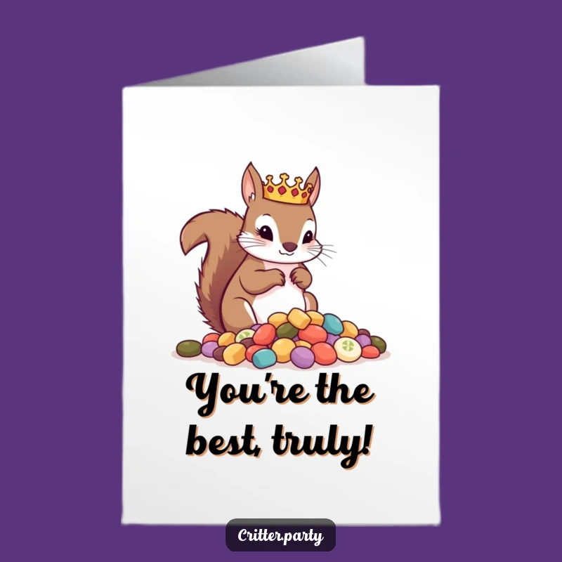 Free Printable Congrats Card: Crowned Squirrel Surveys Treats - Funny Downloadable Celebration