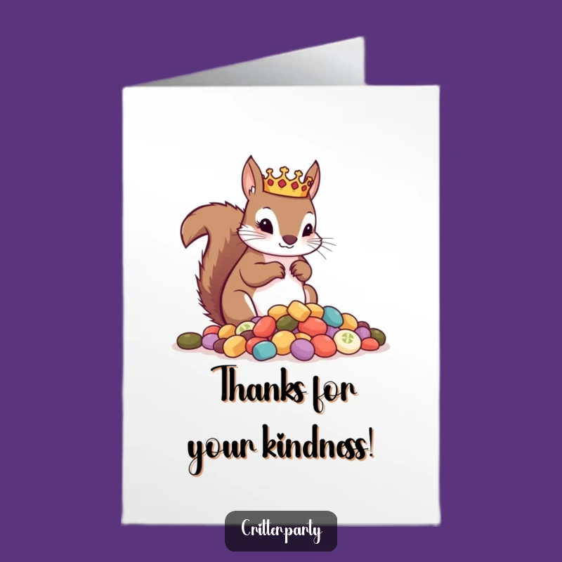 Free Printable Thank You Card: Crowned Squirrel with Treats - Funny Downloadable Gratitude