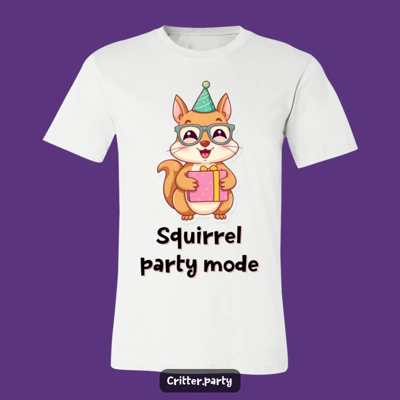 Funny Squirrel Party T-Shirt - Joyous Character, Party Vibes, Funny Gift